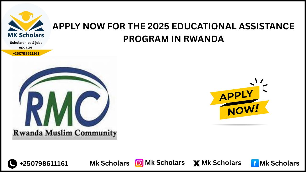 APPLY NOW FOR THE 2025 EDUCATIONAL ASSISTANCE PROGRAM IN RWANDA