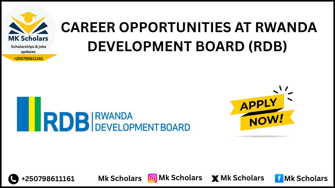 CAREER OPPORTUNITIES AT RWANDA DEVELOPMENT BOARD (RDB)