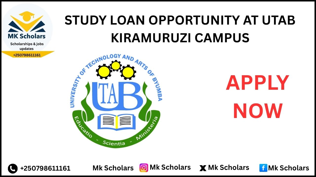 STUDY LOAN OPPORTUNITY AT UTAB KIRAMURUZI CAMPUS
