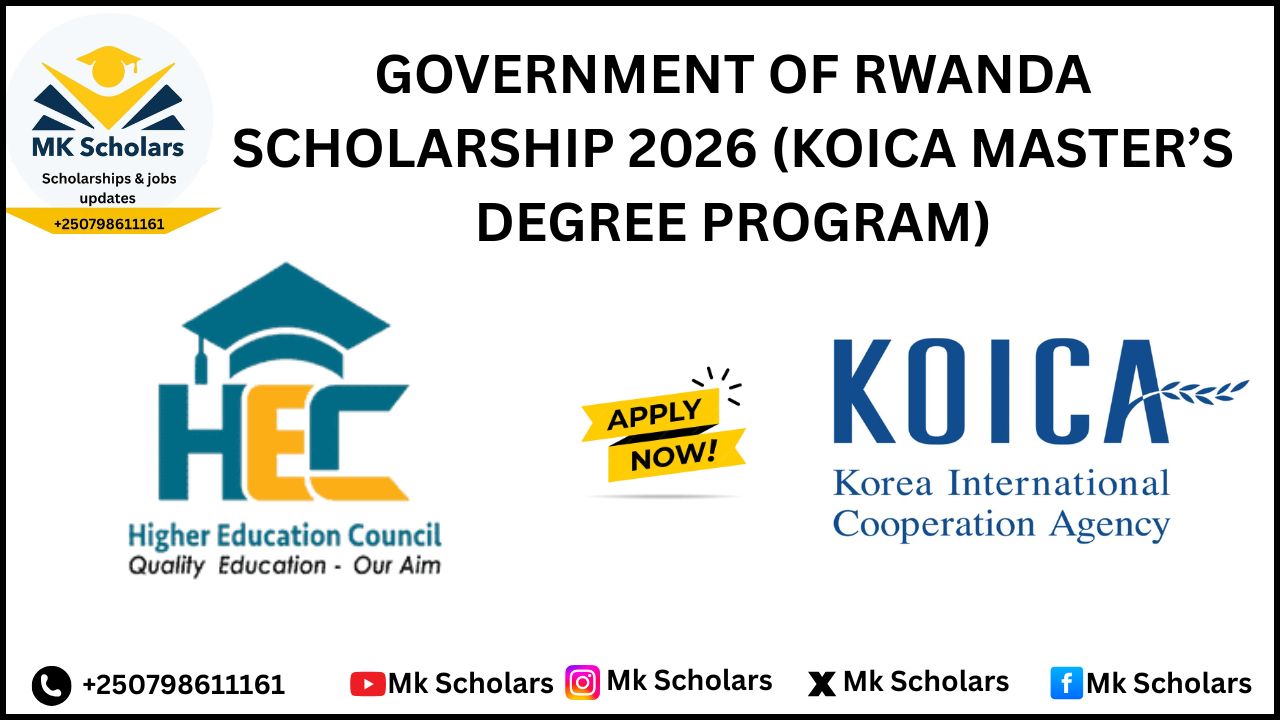 GOVERNMENT OF RWANDA SCHOLARSHIP 2026 (KOICA MASTER’S DEGREE PROGRAM)