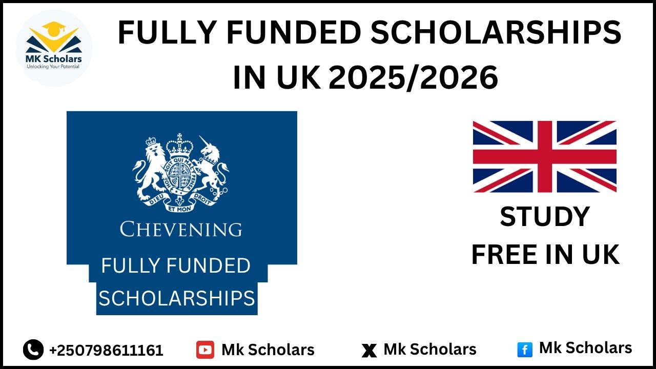 FULLY FUNDED SCHOLARSHIPS IN UK 2025/2026 