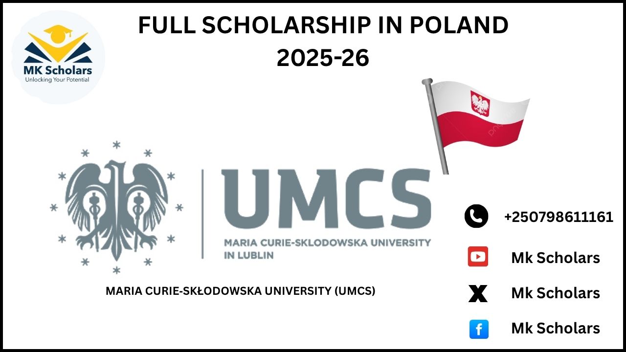 FULL SCHOLARSHIP IN POLAND 2025-26, MARIA CURIE SKŁODOWSKA UNIVERSITY (UMCS)