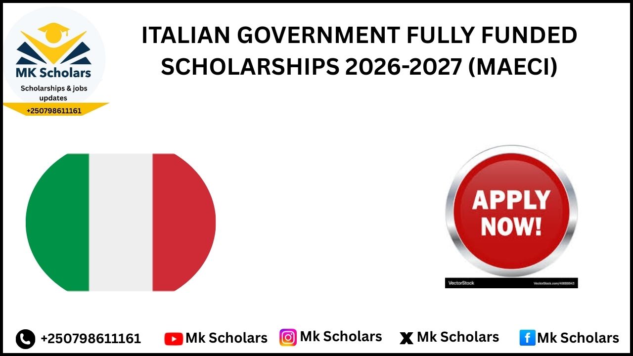 ITALIAN GOVERNMENT FULLY FUNDED SCHOLARSHIPS 2026-2027 (MAECI)