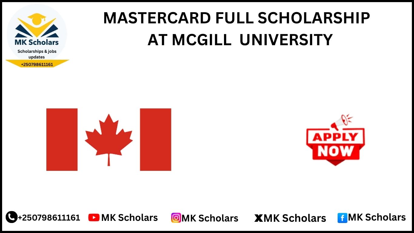 MASTERCARD FULL SCHOLARSHIP  AT MCGILL  UNIVERSITY