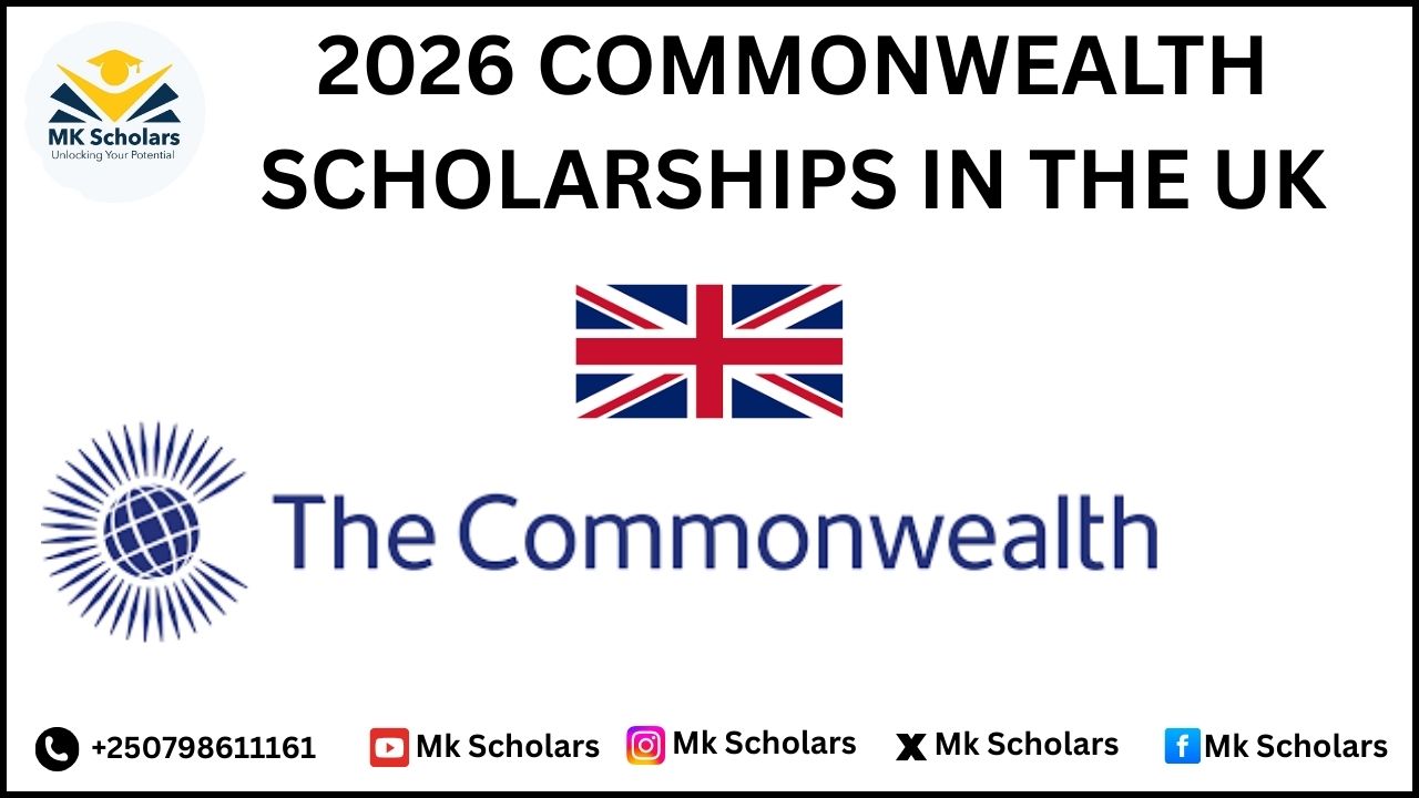 2026 COMMONWEALTH SCHOLARSHIPS IN THE UNITED KINGDOM