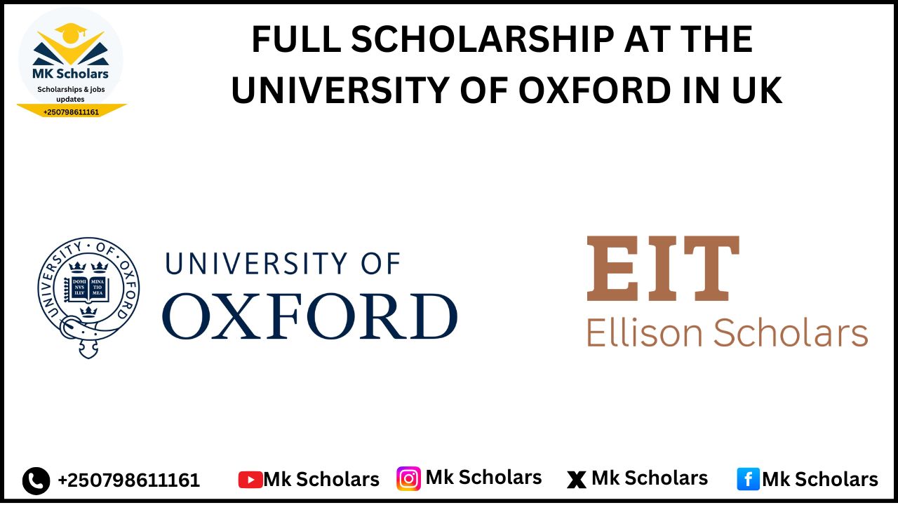 FULL SCHOLARSHIP AT THE UNIVERSITY OF OXFORD IN THE UK